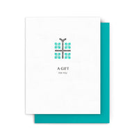 Arquoise Press - Letterpress Card: A Gift For You
