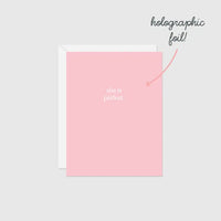 HPH - Foil Greeting Card: She Is Perfect