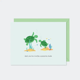 HPH - Greeting Card: Dad, You're a Turtley Awesome Dude
