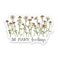 Naughty Florals - Vinyl Sticker: So Many Feelings