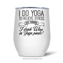 PTI - 12oz Insulated Wine Tumbler: I Do Yoga
