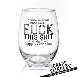 PTI - 17oz Wine Glass: A Wise Woman