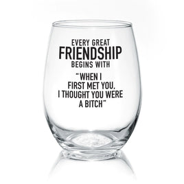 PTI - 17oz Wine Glass: Every Great Friendship
