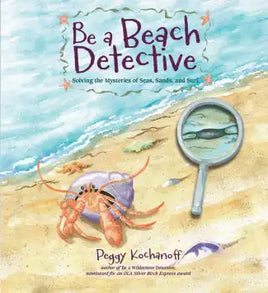 NPC - Be a Beach Detective by Peggy Kochanoff
