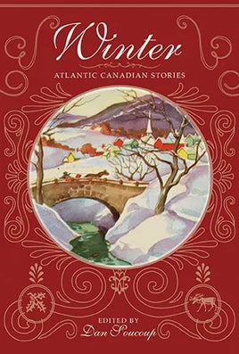 NPC - Winter: Atlantic Canadian Stories