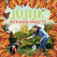 NPC - Jujijk Mi'kmaw Insects by Gerald Gloade