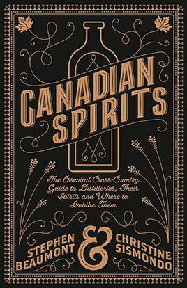 NPC - Canadian Spirits by Stephen Beaumont & Christine Sismondo,
