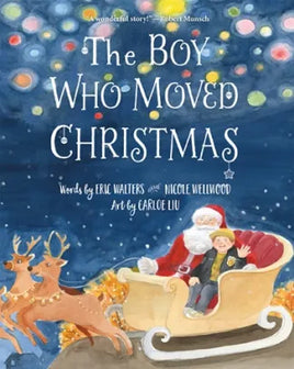 NPC - The Boy Who Moved Christmas by Eric Walters & Nicole Wellwood