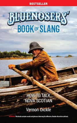 NPC - Bluenosers' Book Of Slang (How To Talk Nova Scotian) by Vernon Oikle