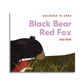 NNW - Board Book: Black Bear REd Fox (Colours In Cree) by Julie Flett
