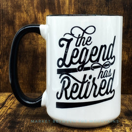 GGG - 15oz Ceramic Mug: The Legend Has Retired