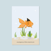 HPH Enamel Pin - Courageous Little Goldfish