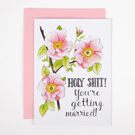 Naughty Florals - Greeting Card: Holy Shit! You're Getting Married