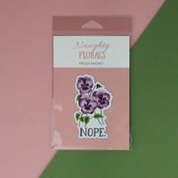 Naughty Florals - Decorative Fridge Magnet: Nope.