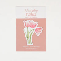 Naughty Florals - Vinyl Sticker: Pink Tulips