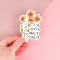 Naughty Florals - Vinyl Sticker: Busy Thinking About Snacks
