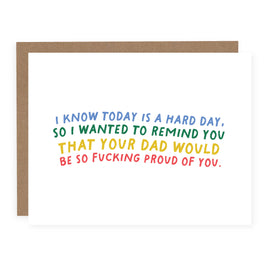 PBH - Greeting Card: Your Dad Would Be So Fucking Proud Of You