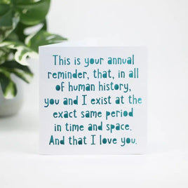 PPC - Greeting Card: This Is Your Annual Reminder That, In All Of Human History
