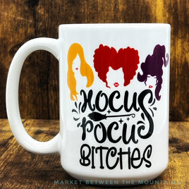 SNS - 15oz Ceramic Mug: Hocus Pocus Bitches