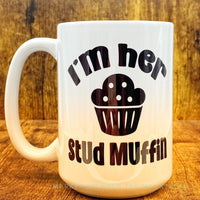 SNS - 15oz Ceramic Mug: I'm His Cupcake
