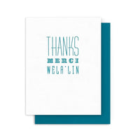 Arquoise Press - Letterpress Card: THANKS MERCI WELA'LIN